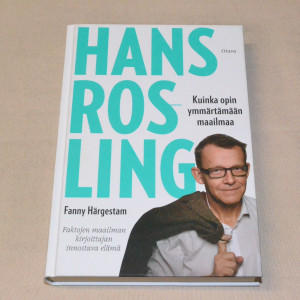 Hans Rosling Kuinka opin ymmärtämään maailmaa